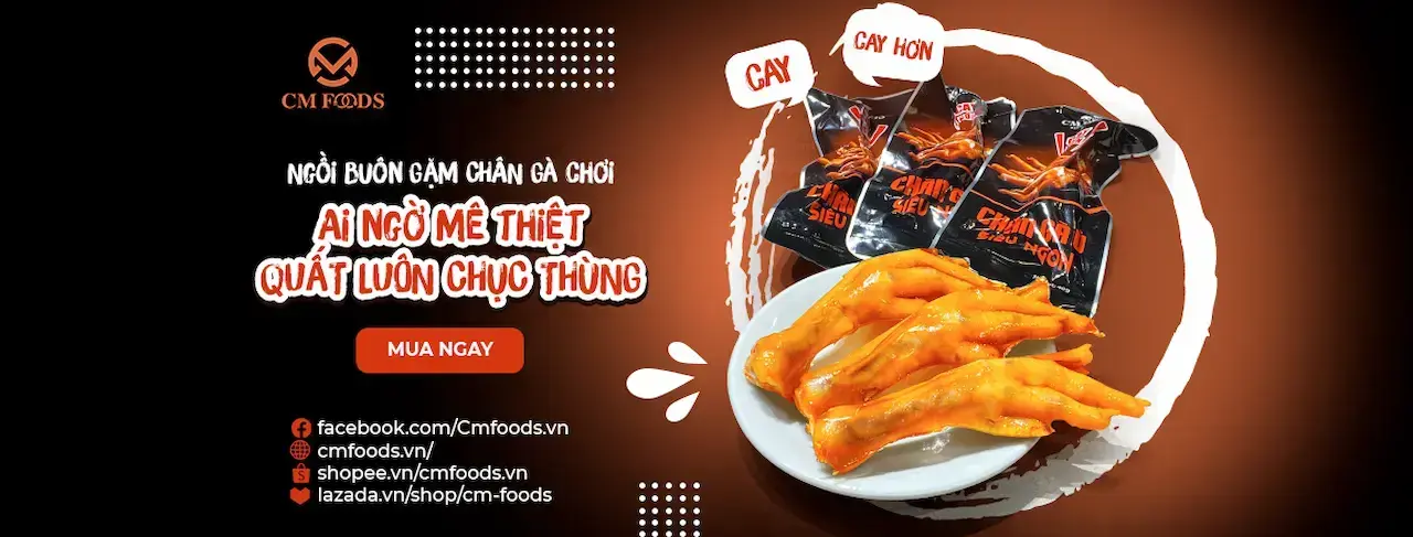 Chân Gà Ủ Gia Vị Cm Foods Phù Hợp Với Mọi Lứa Tuổi, Từ Người Già Tới Trẻ Em  Với 2 Loại Vị Cay Và Cay Hơn Sẽ Phù Hợp Với Mọi Khẩu Vị Của Người Việt Nam.