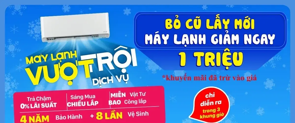 CHƯƠG TRÌNH HOT NHẤT THÁNG 7: “BỎ CŨ LẤY MỚI” – DÀNH RIÊNG ONLINE!
