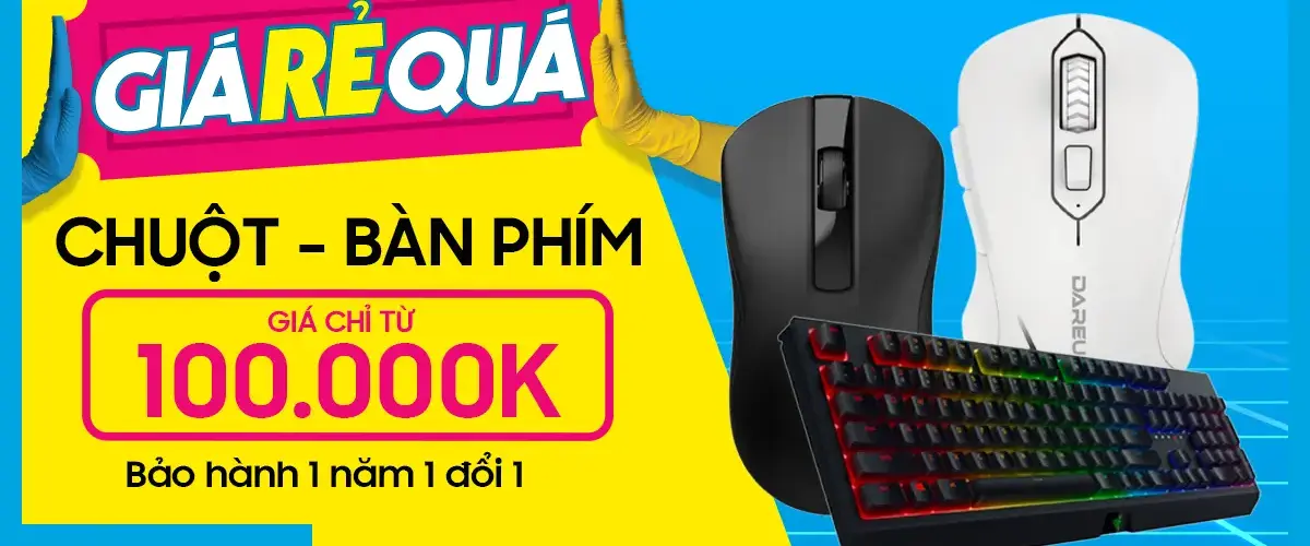 Chuột – Bàn Phím Giá Rẻ cho HSSV chỉ từ 100,000đ – Bảo hành 1 năm 1 đổi 1