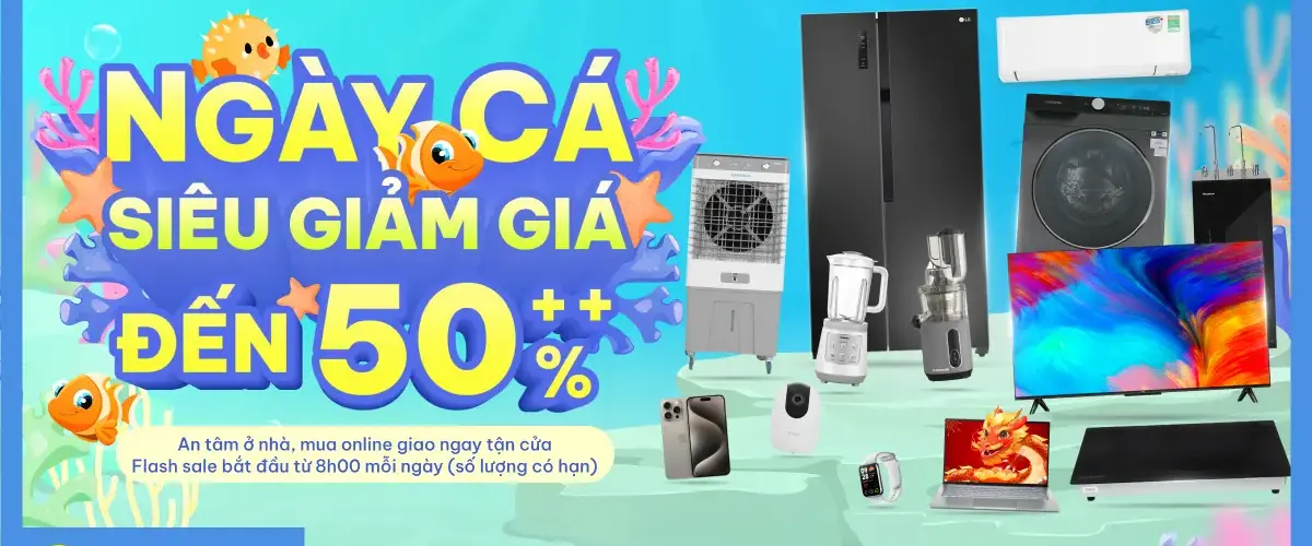Cơ hội mua sắm giá SỐC: Ngày Cá siêu giảm giá lên đến 50%