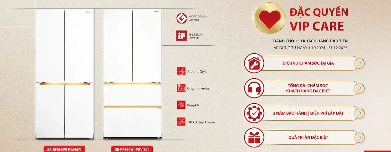 Đặc quyền bảo hành VIP Care cho dòng tủ lạnh Toshiba JAPANDi