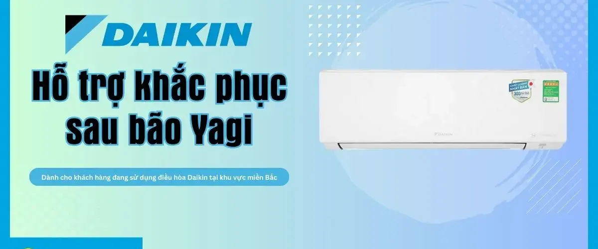 Daikin đồng hành cùng khách hàng miền Bắc khắc phục hậu quả bão Yagi