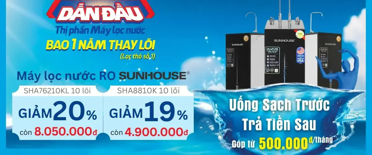 Dẫn đầu thị phần máy lọc nước – Sunhouse ưu đãi lớn, giảm đến 20% + Tặng 1 năm thay lõi lọc