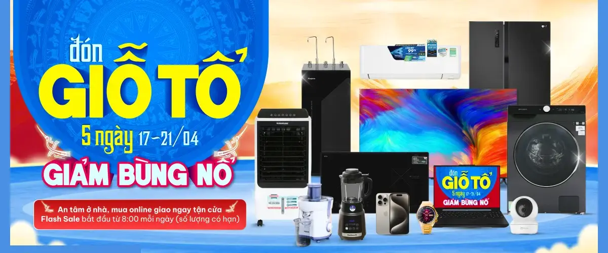 Đón Giỗ Tổ, giảm bùng nổ 5 ngày cực HOT lên đến 50%