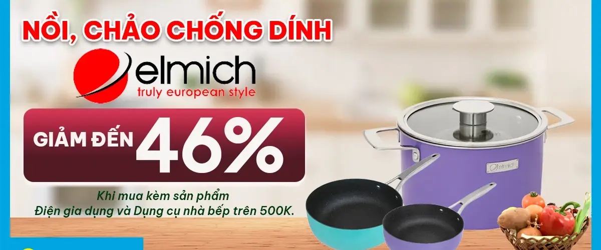 Giá RẺ Quá – Nồi, Chảo chống dính Elmich giảm đến 46% khi mua kèm Gia dụng