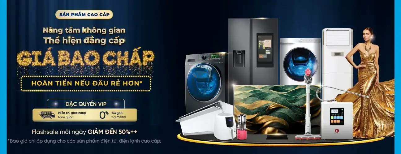 Hàng cao cấp – Giá bao chấp: Hoàn tiền chênh lệch nếu ở đâu RẺ HƠN Điện máy XANH