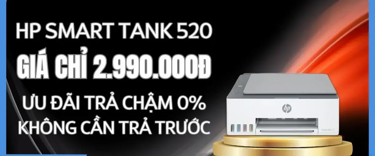 HP Smart Tank 520 – Máy In Đa Năng Giá Chỉ 2.990.000đ, Ưu Đãi Trả Chậm 0% – Không Cần Trả Trước