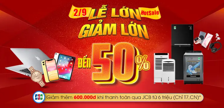 Lễ lớn giảm lớn: Săn sale giảm SỐC đến 50% tại Điện máy XANH
