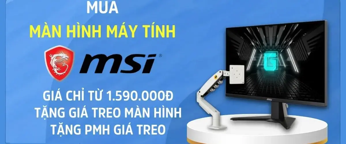 Màn Hình Máy Tính MSI – Làm Việc Hiệu Quả, Chiến Game Đỉnh Cao – Chọn MSI Ngay Hôm Nay