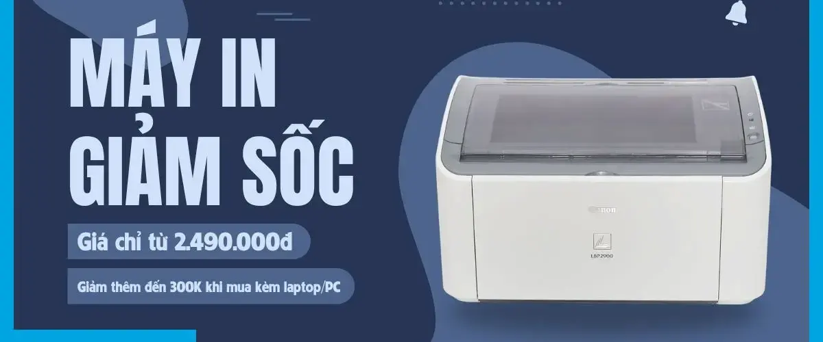 Máy in giảm giá cực sâu chỉ từ 2.49 triệu, giảm thêm đến 300K khi mua kèm laptop/PC