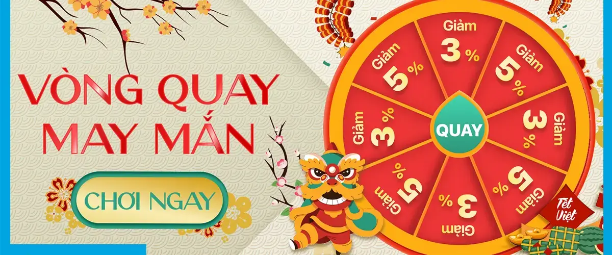 Mini Game: Vòng quay may mắn – Cứ quay là trúng mã giảm giá đến 500K