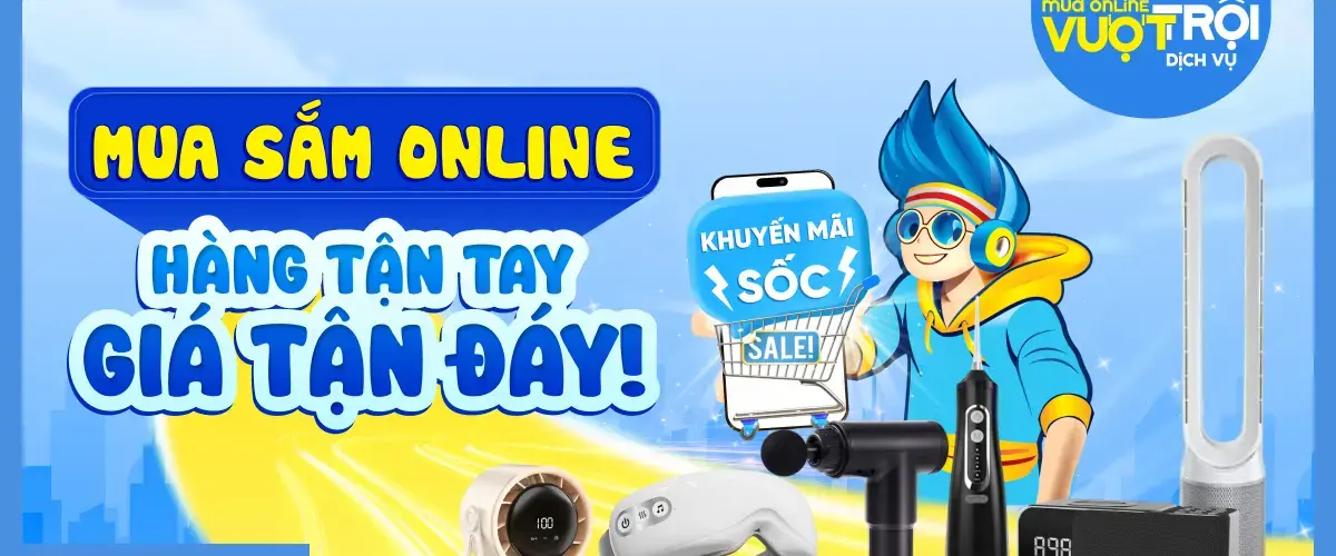 “Mưa” Khuyến Mãi – Mua Sắm Online – Hàng Tận Tay, Giá Tận Đáy!