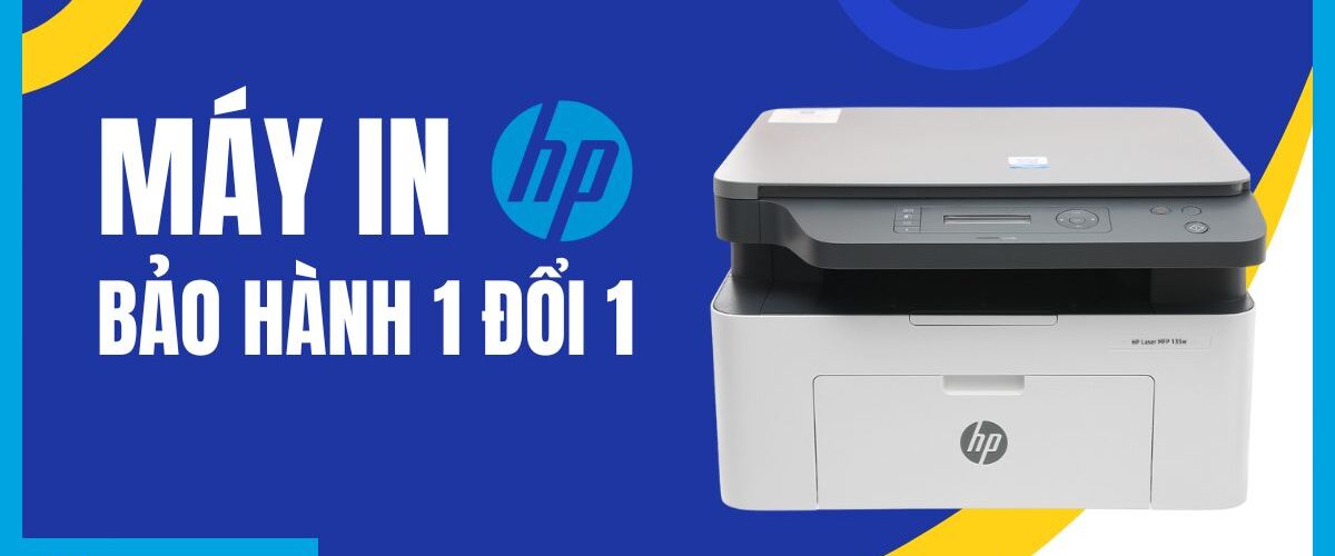 Mua máy in HP, nhận ngay ưu đãi bảo hành 1 đổi 1