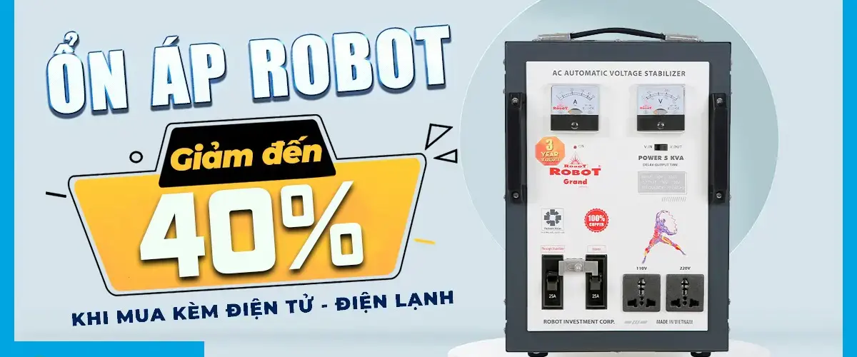Ổn áp ROBOT giảm đến 40% khi mua kèm sản phẩm Điện tử, điện máy