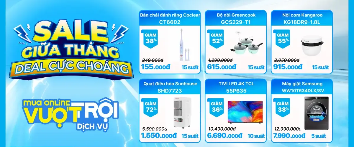 SALE GIỮA THÁNG – DEAL CỰC CHOÁNG deal sốc từ 66k, chỉ 5 suất mỗi sản phẩm – nhanh tay kẻo lỡ!