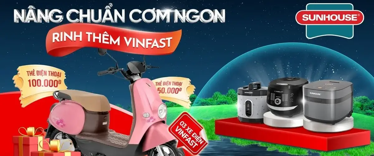 Sắm nồi cơm điện Sunhouse – Quay số trúng xe máy điện, quà tặng siêu khủng tại Điện máy XANH