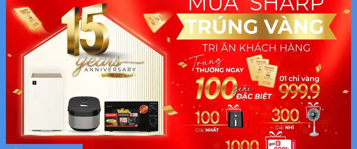 Siêu ưu đãi mừng sinh nhật 15 năm Sharp Việt Nam: Mua Sharp trúng vàng, tri ân khách hàng