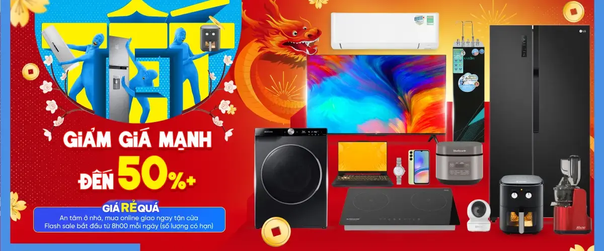 TẾT – Giảm giá mạnh đến 50%. Săn sale đón tết ngay!