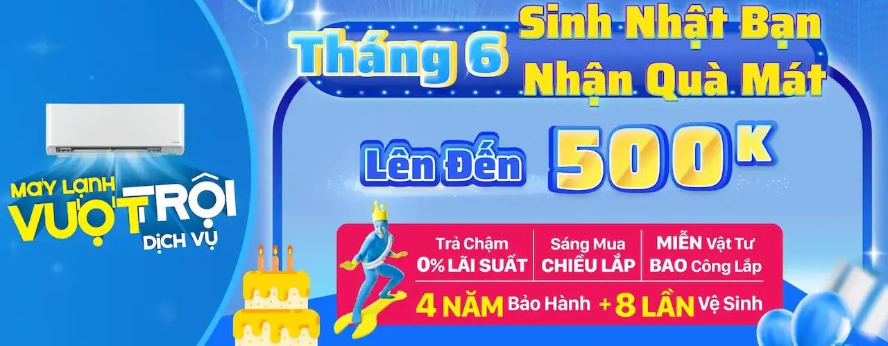 Tháng 6 sinh nhật bạn – Nhận ngay quà mát lạnh 500K! Trên app Quà Tặng VIP