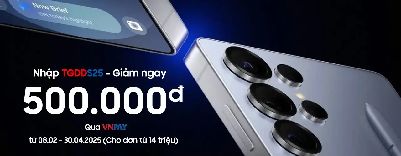 Thanh toán qua VNPAY – Giảm ngay 500K khi mua Samsung S25 Series tại Điện máy XANH