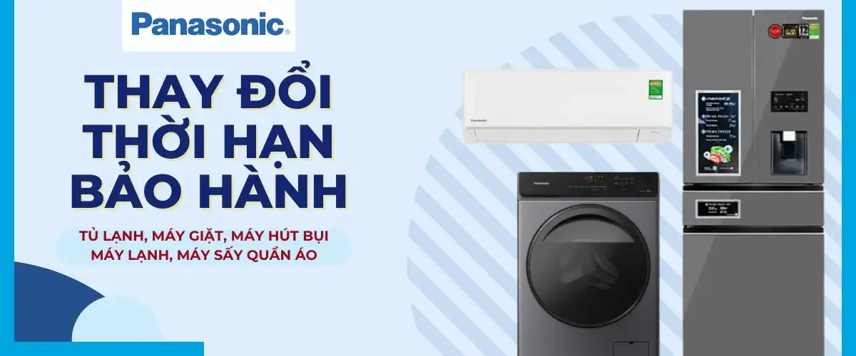 Thay đổi thời hạn bảo hành sản phẩm Panasonic